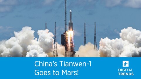 China’s Tianwen-1 Goes to Mars!