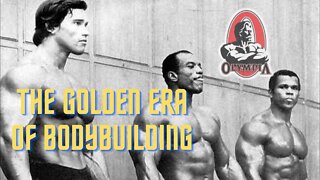 The golden era of bodybuilding