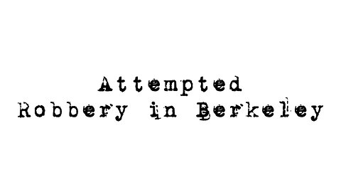 attempted robbery reported at UC Berkeley campus