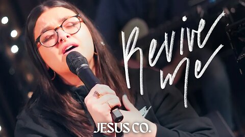 Revive Me | JesusCo Spontaneous Worship - 5/19/23 Live @ the Jesus Co. House