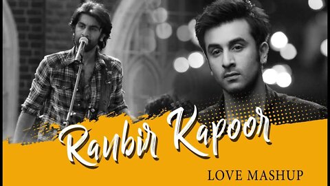 Ranbir Kapoor - Love Mashup | Phir Le Aaya | Phir Se Ud Chala | Atif
