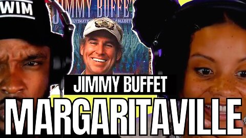 🎵 Jimmy Buffet - Margaritaville REACTION