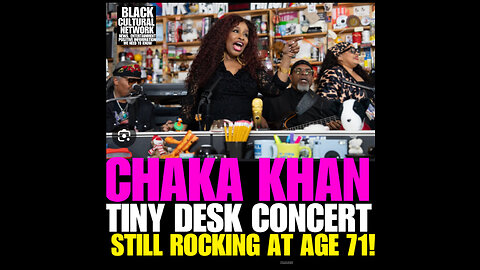 BCN #34 Chaka Khan Tiny Desk Concert on NPR MUSJC