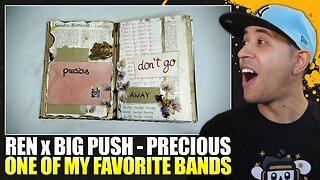 FAVORITE BAND | Ren x The Big Push - Precious (Reaction)