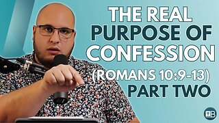 Confession is NOT for Salvation! (Romans 10:9-13 in Context) | PART 2