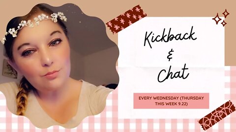 Kickback & Chat | with Sunshiery