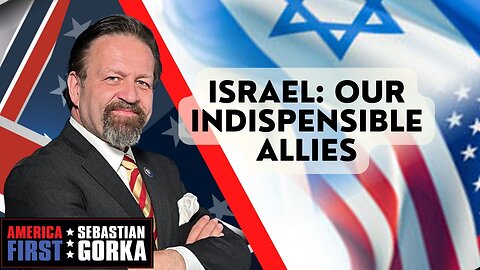 Israel: Our indispensible allies. Jim Carafano with Sebastian Gorka One on One