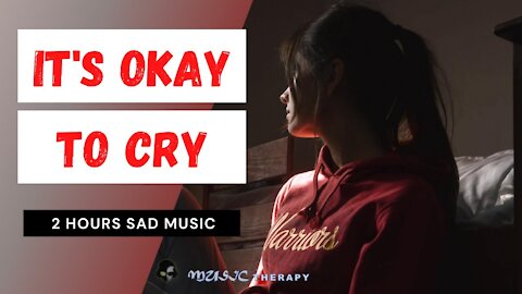 Sad Instrumental Music That Will Make You Cry 2021 ~ Beautiful Relaxing Music