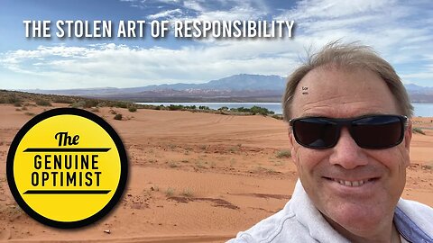 #63 The Stolen Art of Responsibility