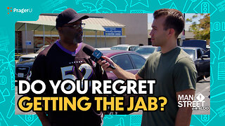 Do You Regret Getting the Jab? | Man on the Street