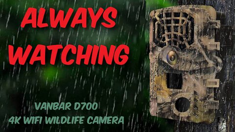 VANBAR D700 4K WiFi Wildlife Camera