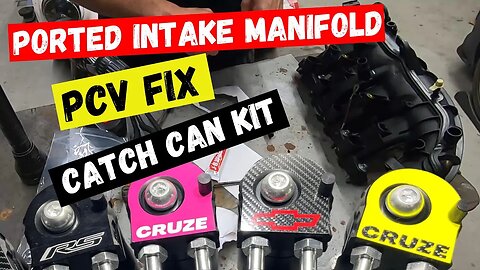 CRUZE Ported intake manifold with PCV and catch can short version