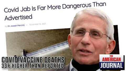 Covid Vaccine Deaths 33% Higher Than Reported in Clinical Trials