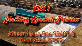 2021 Holiday Special Preview Athearn Blue Box SD40T-2