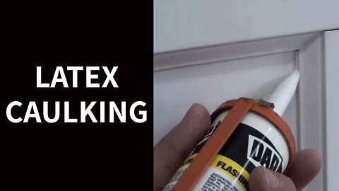 Latex Caulking