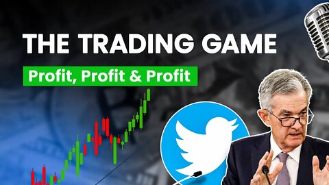 #44/2022 - Profit, Profit, Profit | The Trading Game | - Stock Market Analysis & Tips