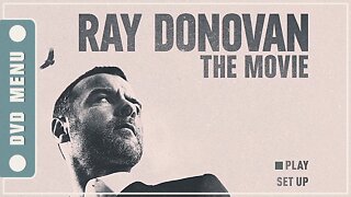 Ray Donovan: The Movie - DVD Menu