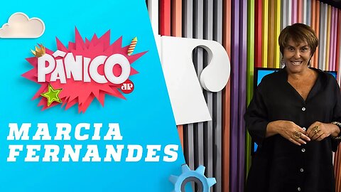 Marcia Fernandes - Pânico - 30/01/19