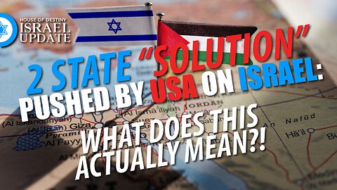 2 State Solution Pushed By USA On Israel : What Does This Actually Mean?