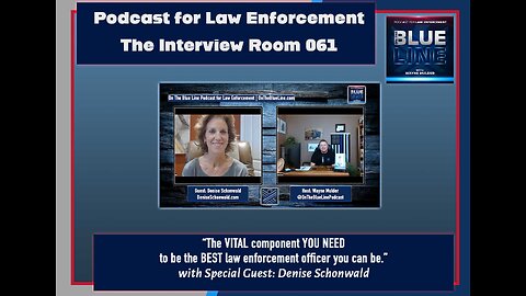 The VITAL component YOU NEED to be the BEST Officer you can be with Denise Schonwald | TIR 061