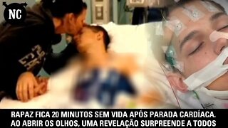 Rapaz fica 20 minutos sem vida após parada cardíaca. Ao abrir os olhos, uma revelação surpreende...