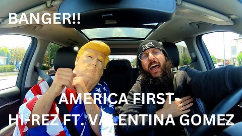 AMERICA FIRST | HI-REZ FT. VALENTINA GOMEZ | ((REACTION))