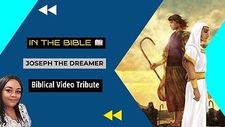 In the Bible: Joseph the Dreamer