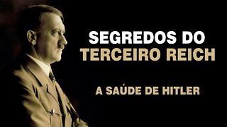 Os Segredos do 3º Reich - A Saúde de Hitler (Ep. 08/11)