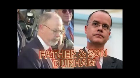 John Durham Jr. REVEALED Father & Son team up to breakup SPYGATE 2016.