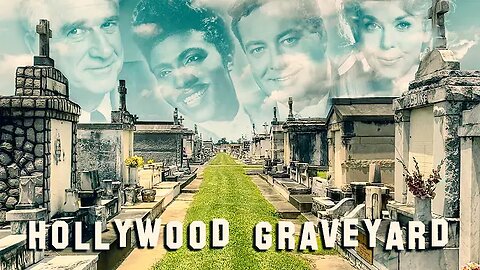 "FAMOUS GRAVE TOUR - Viewers Special #14" (5May2022) Hollywood Graveyard