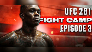 Israel Adesanya(The Last StyleBemder) UFC 281 Fight Camp Episode 3.