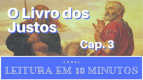 Livro dos Justos narrado por Kátia Cardoso - capítulo 3