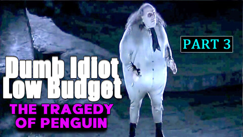 THE TRAGEDY OF PENGUIN (#3) | funny voiceover | Batman Returns