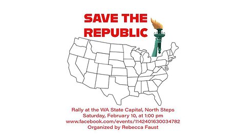 Save Our Republic Rally | Washington State Capitol February 10th, 2024