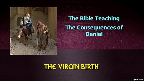 Video Bible Study: The Virgin Birth of Jesus