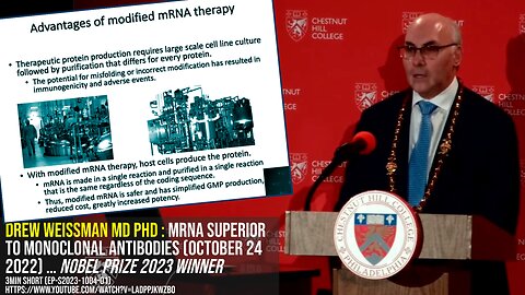 Drew Weissman MD PHD : mRNA superior to monoclonal antibodies (October 2022) Nobel prize 2023 winner