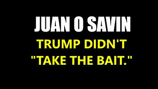 Juan O Savin -"Trump's Coming Counterpunch?" KNOCKED OUT!! ARRESTED & EXECUTED!