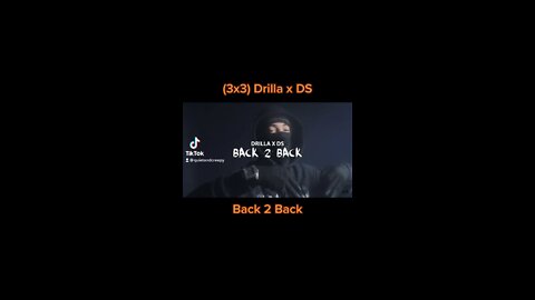 (3x3) Drilla x DS - Back 2 Back