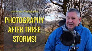 Landscape Photography After Three Storms