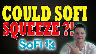 BIG MONEY Buying SoFi Calls │ Can SoFi SHORT SQUEEZE ?! 🔥 Important SoFi Updates