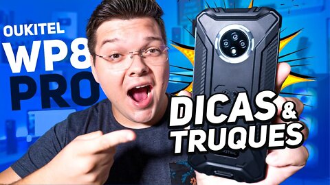 Oukitel WP8 PRO - DICAS & TRUQUES QUE VOCÊ PRECISA CONHECER!