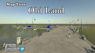 Map Tour | Old Land | Farming Simulator 22