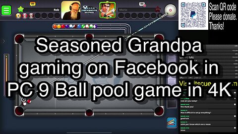 Seasoned Grandpa gaming on Facebook in PC 9 Ball pool game in 4K 🎱🎱🎱 8 Ball Pool 🎱🎱🎱