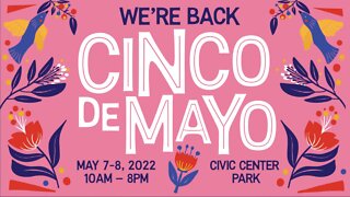 The Cinco de Mayo "Celebrate Culture" Festival is back