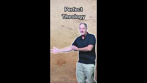 Perfect Theology