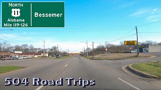 Road Trip #879 - US-11 N - Alabama Mile 119-126 - Bessemer