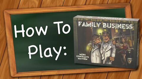 How to play Family Business