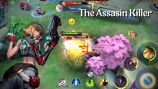 The Assassin Killer || Mobile Legends Bang Bang