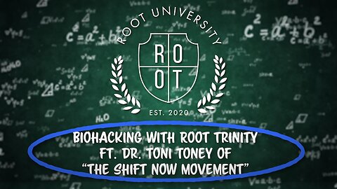 ROOT University: Bio-Hacking With ROOT Trinity! | A Rumble Exclusive!