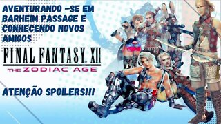 Final Fantasy XII (PS4) 100% + dicas essenciais (comentado) SPOILERS!!! #8